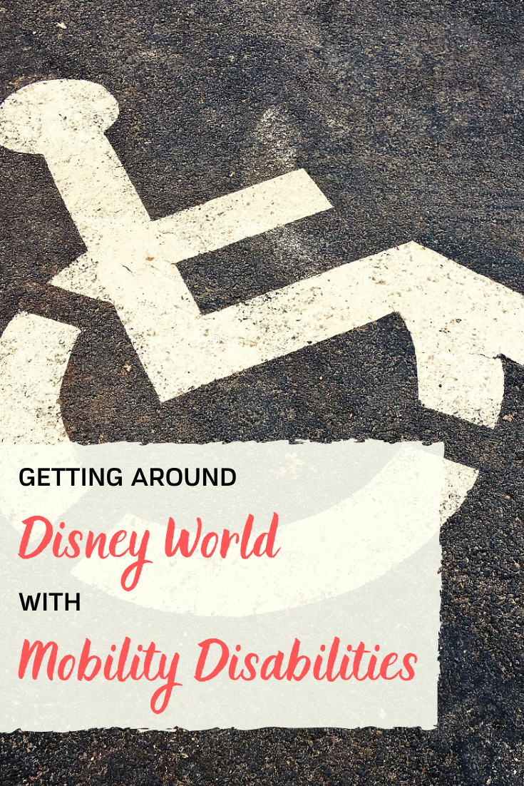 Getting around Disney World with Mobility Disabilities